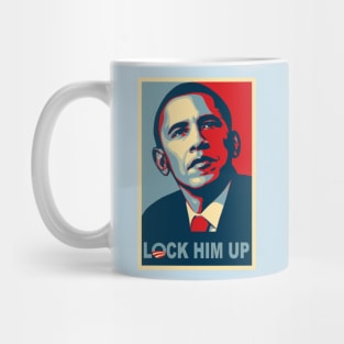 Lock Him Up (Obama) Mug